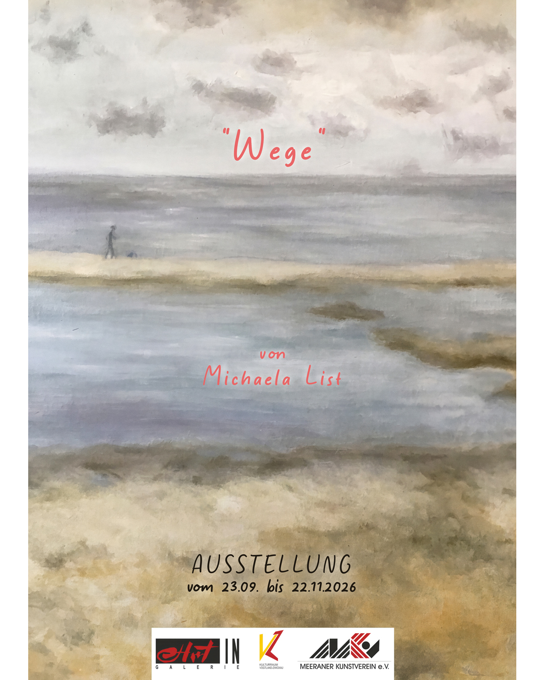 23.09. bis 22.11.2026 „Wege“ von Michaela List (Zwickau)